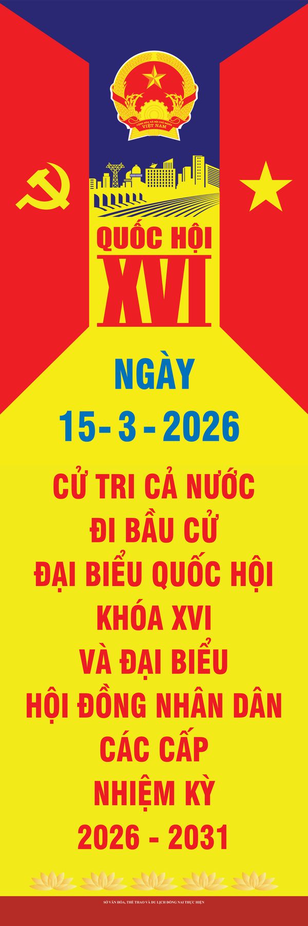 NHIỆT LIỆT CHÀO MỪNG NGÀY BẦU CỬ ĐẠI BIỂU QUỐC HỘI KHÓA XVI
VÀ ĐẠI BIỂU HỘI ĐỒNG NHÂN DÂN CÁC CẤP
NHIỆM KỲ 2026 – 2031
